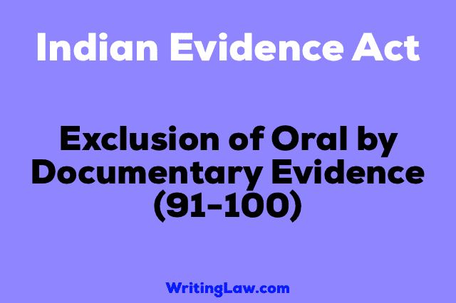 EXCLUSION OF ORAL BY DOCUMENTARY EVIDENCE