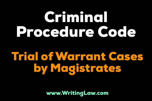 Trail of warrant cases by magistrate CrPC