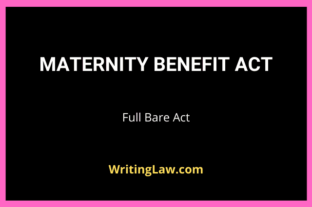 Maternity Benefit Act Full Updated Bare Act