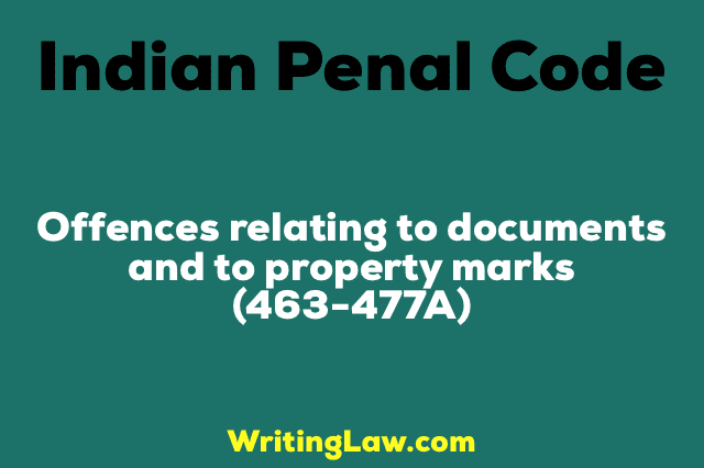 OFFENCES RELATING TO DOCUMENTS AND TO PROPERTY MARKS