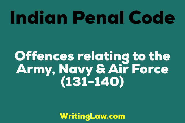 OFFENCES RELATING TO THE ARMY, NAVY AND AIR FORCE