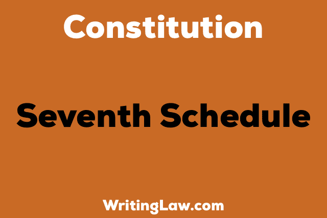 Seventh Schedule of Constitution of India