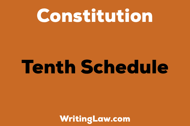 Tenth Schedule of Constitution of India