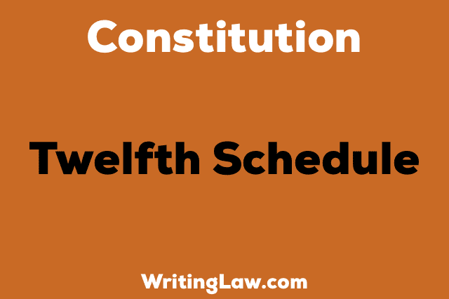 Twelfth Schedule of Constitution of India