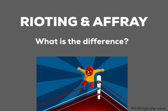 6 Differences Between Rioting and Affray