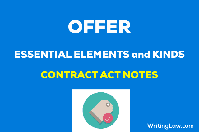 Essential Elements of Proposal and Kinds of Offer