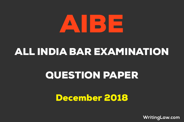 Last Year AIBE Question Paper Dec 2018