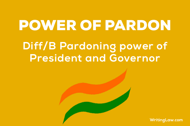 Power of Pardon by President of India