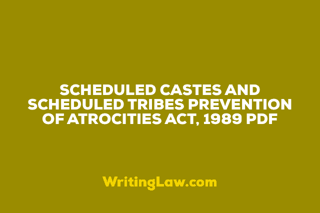 SCHEDULED CASTES AND SCHEDULED TRIBES PREVENTION OF ATROCITIES ACT, 1989 PDF