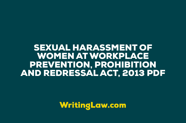 SEXUAL HARASSMENT OF WOMEN AT WORKPLACE PREVENTION, PROHIBITION AND REDRESSAL ACT, 2013 PDF