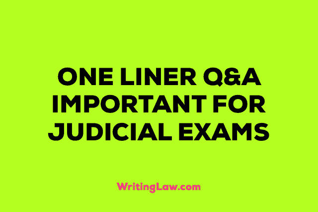 Important Questions and Answers for Judicial Exams