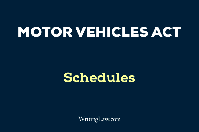 Schedule of Motor Vehicles Act