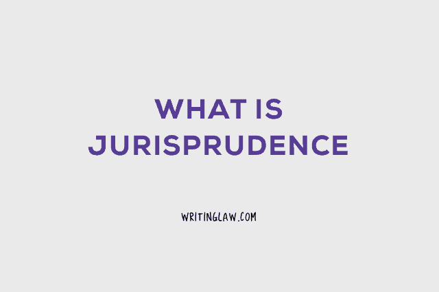 What is the meaning of Jurisprudence