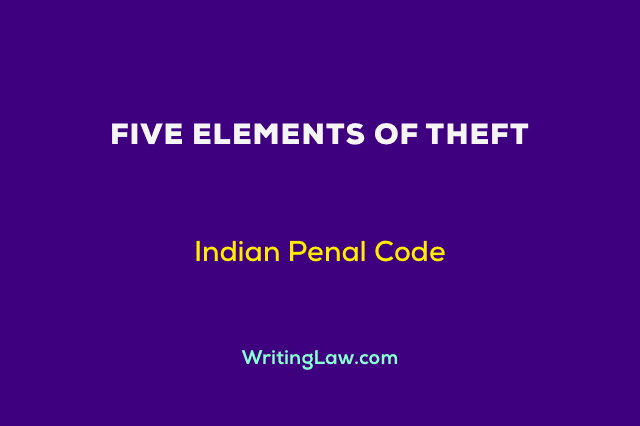 Five Elements of Theft, IPC