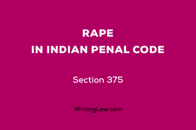 Rape in Indian Penal Code, Section 375