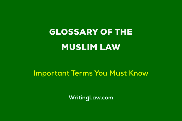 Important Terms in Muslim Law
