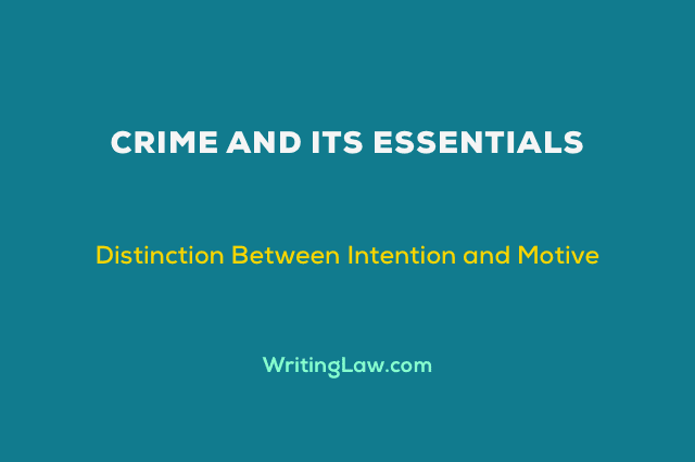 What is Crime and Essentials of Crime - IPC Notes