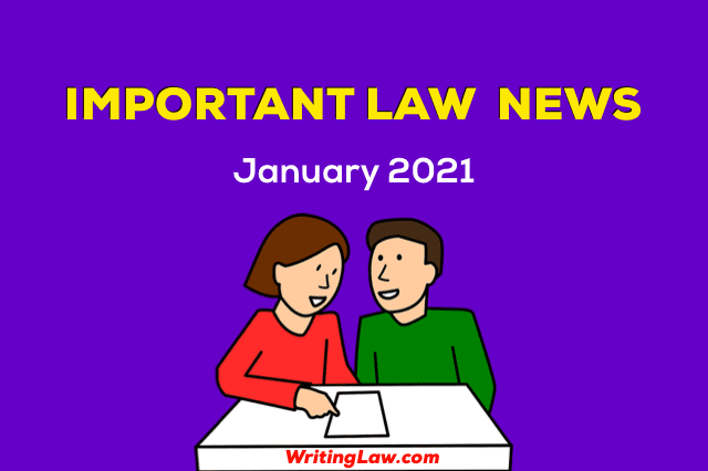 Law News from January 2021 for Students and Advocates