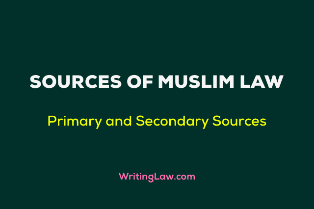 Sources of Muslim Law