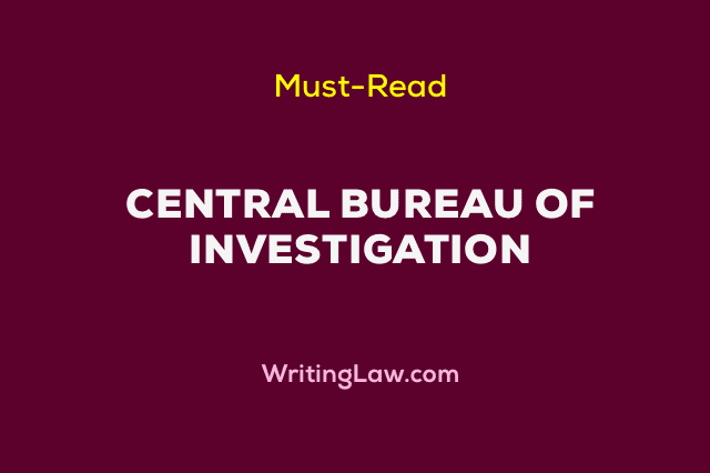 Central Bureau of Investigation Explained