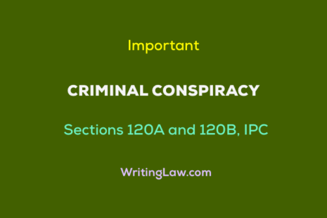 What Is Criminal Conspiracy Under Sections 120A and 120B of IPC