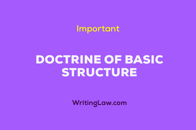 Doctrine of Basic Structure with Landmark Judgements