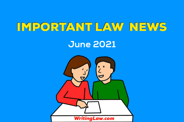 June 2021 - Law News for Students and Advocates