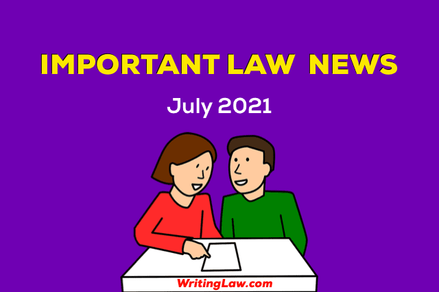July 2021 - Law News for Students and Advocates