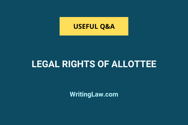 Legal rights of allottee