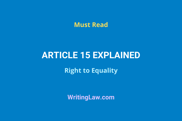 Right to Equality Article 15 of the Indian Constitution Explained