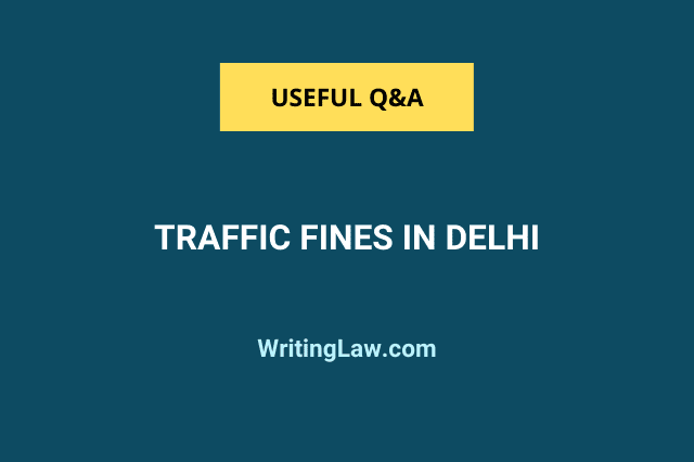 Traffic fines in Delhi as per Motor Vehicle Amendment Act