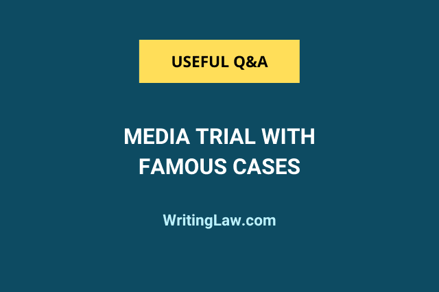 Media Trial in India and Its Famous Cases