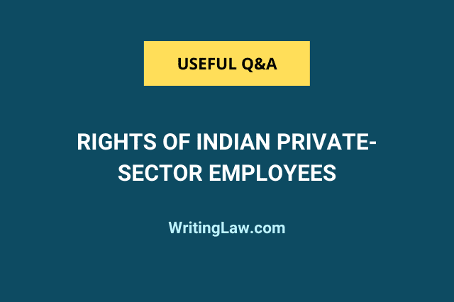 Rights of Private-Sector Employees in India