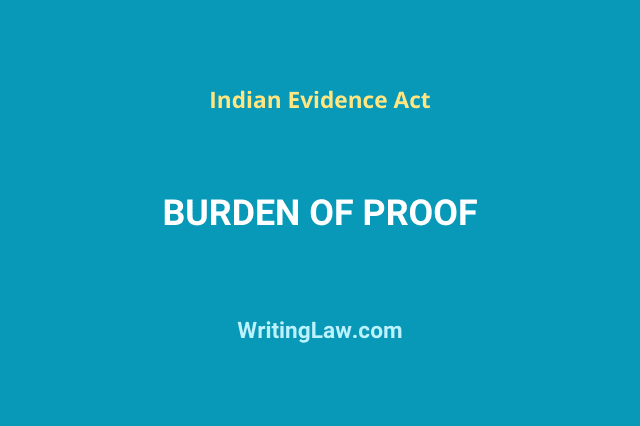 What Is Burden of Proof Under the Indian Evidence Act