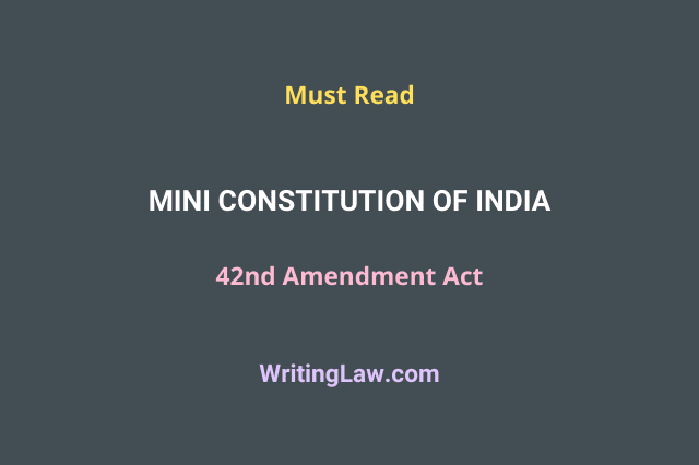 What Is the Mini Constitution of India 42nd Amendment Act