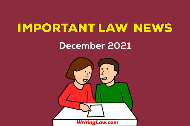 December 2021 Law News for Students and Advocates