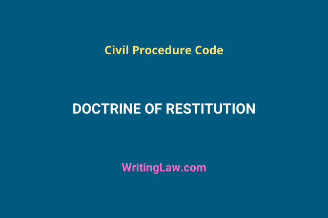 Doctrine of Restitution under Civil Procedure Code