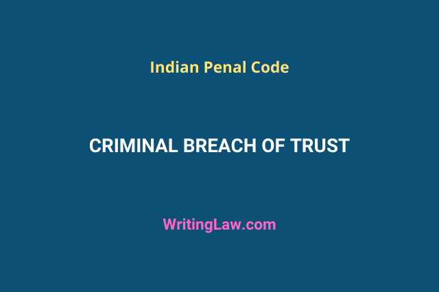 Criminal Breach of Trust under the Indian Penal Code