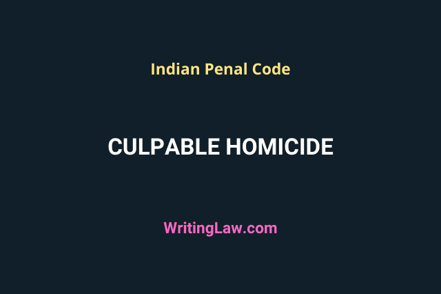 Culpable Homicide as per Section 299 of the Indian Penal Code