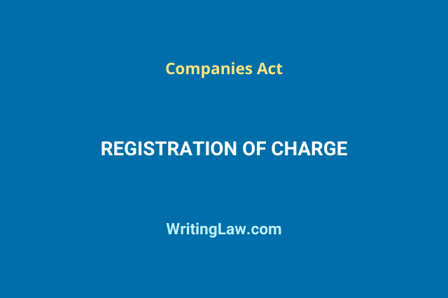 Registration of charge as per the Company Law