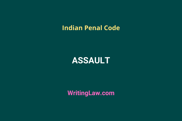 Meaning of assault as per IPC