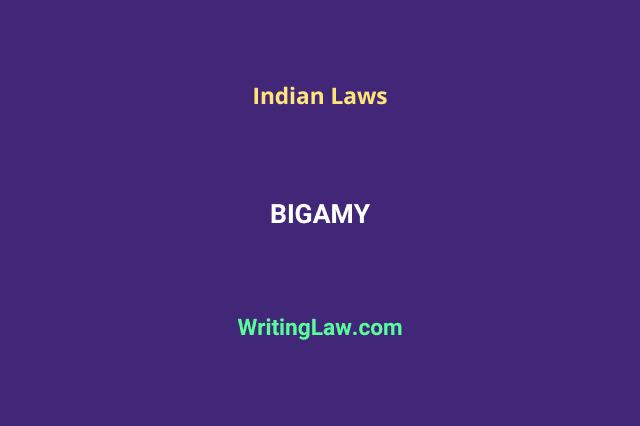 Bigamy under Indian Laws explained