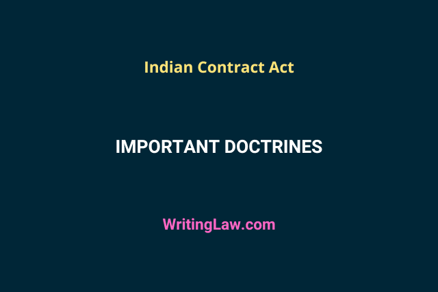 Important Doctrines in the Indian Contract Act