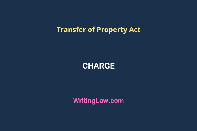 Charge under Transfer of Property Act