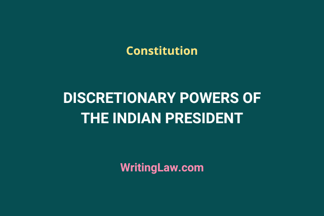 7-discretionary-powers-of-the-president-of-india