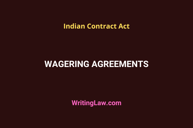 Wagering Agreements Under the Indian Contract Act
