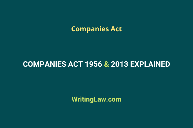Companies Act of 1956 and 2013 explained