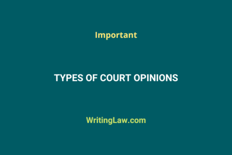 5 Types of Court Opinions and Their Significance
