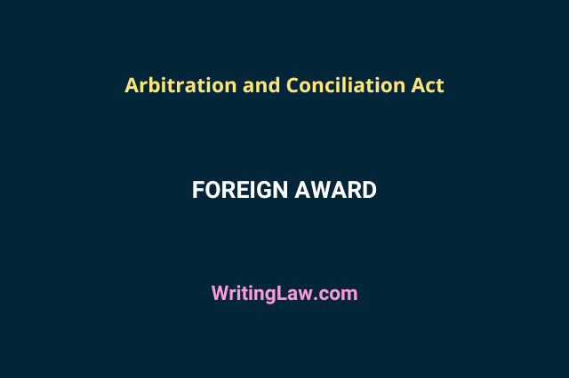 What is a foreign award?