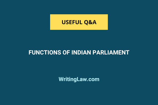 Functions of the Indian Parliament
